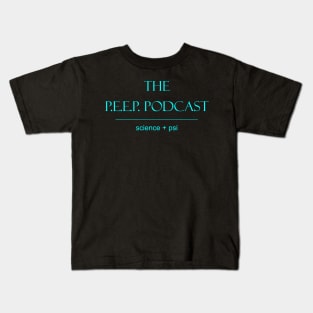 P.E.E.P. Podcast Science + Psi aqua logo Kids T-Shirt